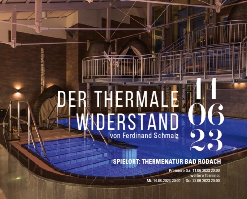 Schauspiel-Premiere in der ThermeNatur